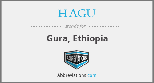 HAGU - Gura, Ethiopia
