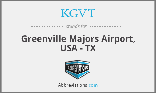 KGVT - Greenville Majors Airport, USA - TX