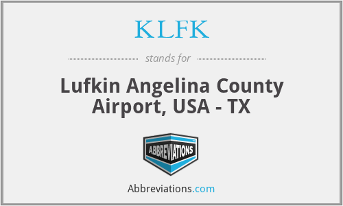 KLFK - Lufkin Angelina County Airport, USA - TX