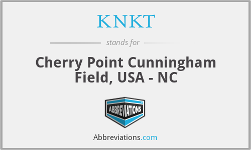 KNKT - Cherry Point Cunningham Field, USA - NC