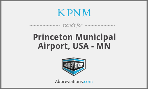 KPNM - Princeton Municipal Airport, USA - MN