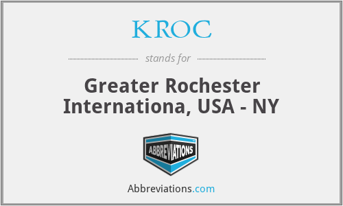 KROC - Greater Rochester Internationa, USA - NY