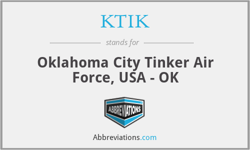 KTIK - Oklahoma City Tinker Air Force, USA - OK