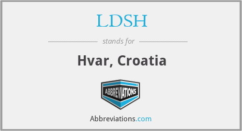 LDSH - Hvar, Croatia