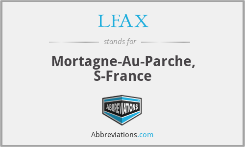 LFAX - Mortagne-Au-Parche, S-France