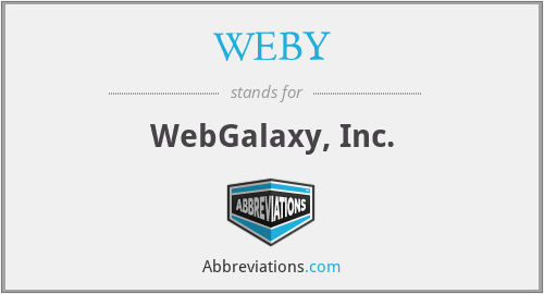 WEBY - WebGalaxy, Inc.