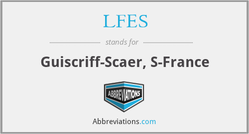 LFES - Guiscriff-Scaer, S-France