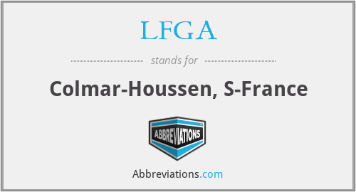 LFGA - Colmar-Houssen, S-France