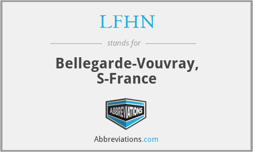 LFHN - Bellegarde-Vouvray, S-France