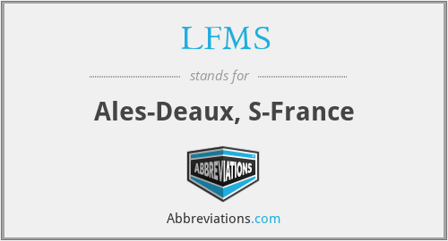 LFMS - Ales-Deaux, S-France