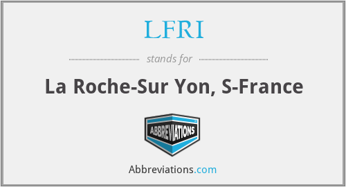 LFRI - La Roche-Sur Yon, S-France