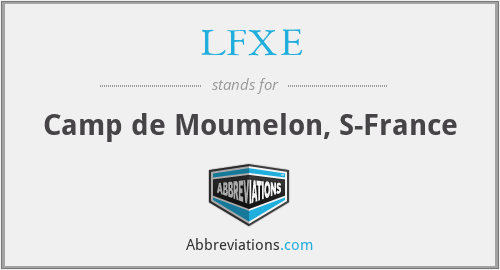 LFXE - Camp de Moumelon, S-France