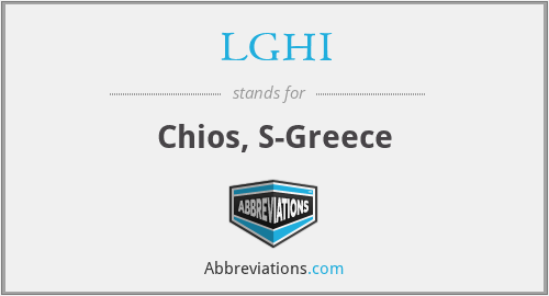 LGHI - Chios, S-Greece