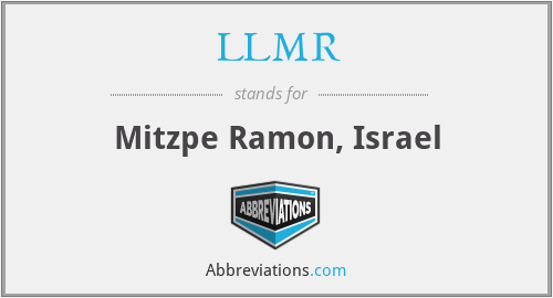 LLMR - Mitzpe Ramon, Israel
