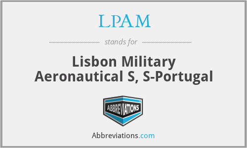 LPAM - Lisbon Military Aeronautical S, S-Portugal