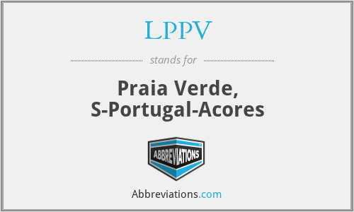 LPPV - Praia Verde, S-Portugal-Acores
