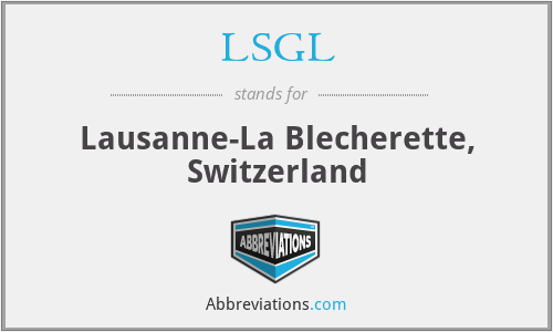 LSGL - Lausanne-La Blecherette, Switzerland