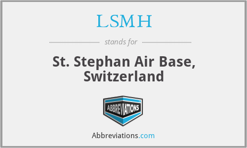 LSMH - St. Stephan Air Base, Switzerland