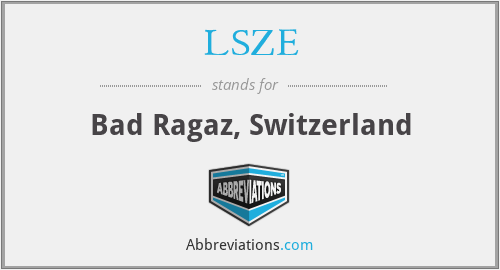LSZE - Bad Ragaz, Switzerland