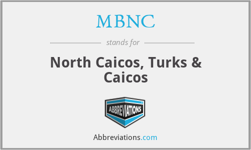 MBNC - North Caicos, Turks & Caicos