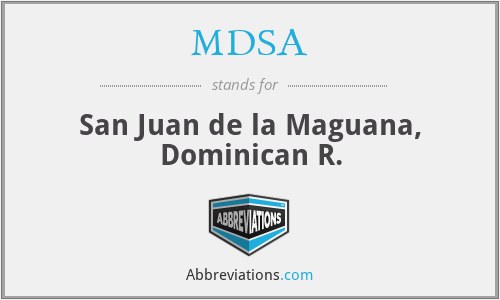 MDSA - San Juan de la Maguana, Dominican R.