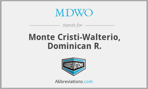 MDWO - Monte Cristi-Walterio, Dominican R.