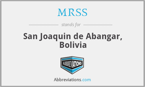 MRSS - San Joaquin de Abangar, Bolivia