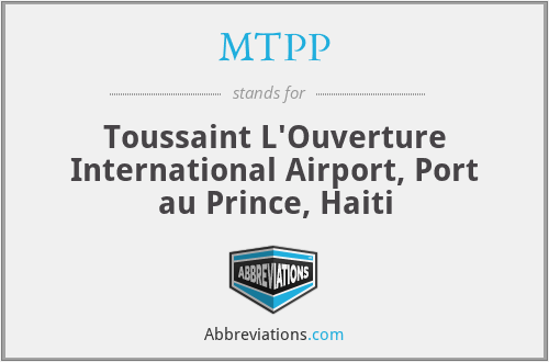 MTPP - Toussaint L'Ouverture International Airport, Port au Prince, Haiti