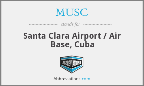 MUSC - Santa Clara Airport / Air Base, Cuba