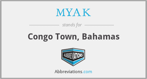 MYAK - Congo Town, Bahamas