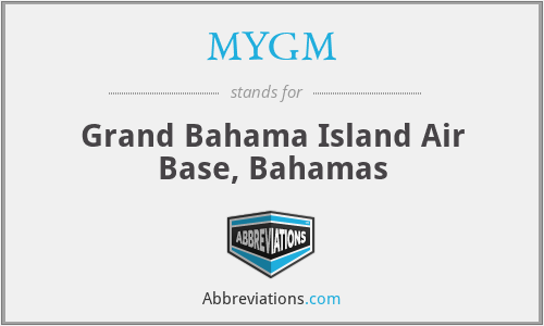 MYGM - Grand Bahama Island Air Base, Bahamas