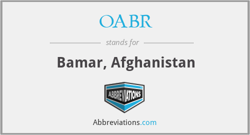 OABR - Bamar, Afghanistan