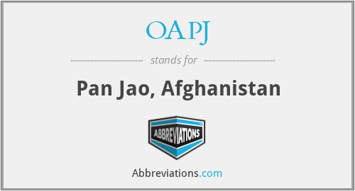 OAPJ - Pan Jao, Afghanistan