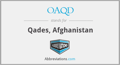 OAQD - Qades, Afghanistan