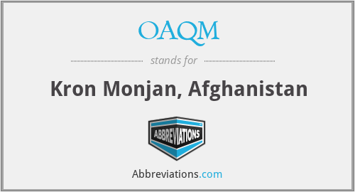 OAQM - Kron Monjan, Afghanistan