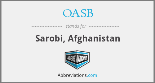 OASB - Sarobi, Afghanistan