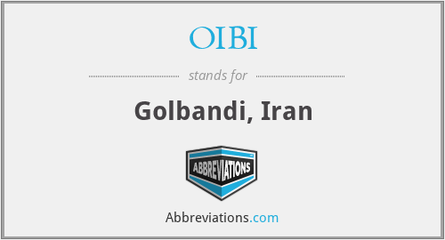 OIBI - Golbandi, Iran