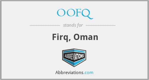 OOFQ - Firq, Oman