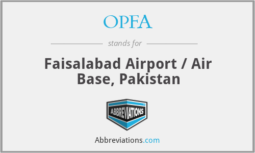 OPFA - Faisalabad Airport / Air Base, Pakistan