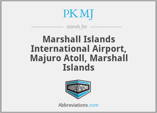 PKMJ - Marshall Islands International Airport, Majuro Atoll, Marshall Islands