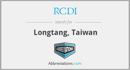 RCDI - Longtang, Taiwan