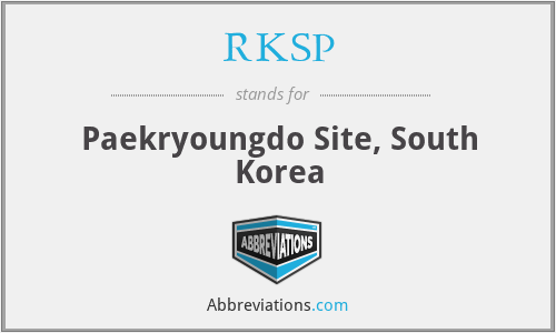 RKSP - Paekryoungdo Site, South Korea