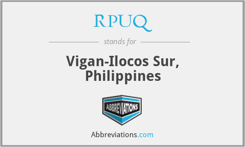 RPUQ - Vigan-Ilocos Sur, Philippines