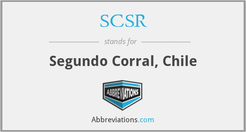 SCSR - Segundo Corral, Chile