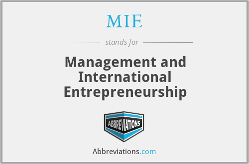 MIE - Management and International Entrepreneurship