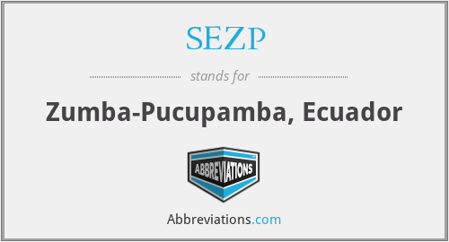 SEZP - Zumba-Pucupamba, Ecuador
