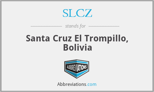 SLCZ - Santa Cruz El Trompillo, Bolivia