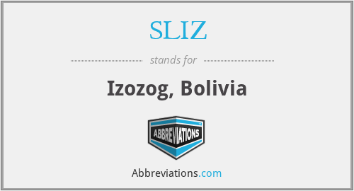 SLIZ - Izozog, Bolivia