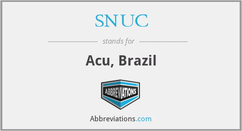 SNUC - Acu, Brazil
