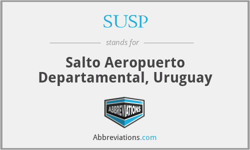 SUSP - Salto Aeropuerto Departamental, Uruguay